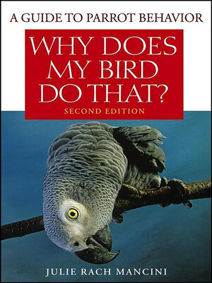 cover image of Why Does My Bird Do That